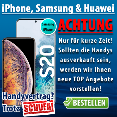 Handyvertrag ohne Schufa iPhone Samsung Huawei 100% Zusage?